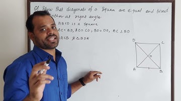 Show that diagonals of a square are equal and bisect each other at right angles.