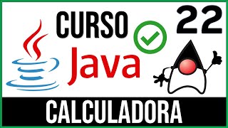 CREAR Una CALCULADORA en Java | Curso Java # 22