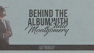 Eddie Montgomery - Cry Whiskey (Story Behind the Album)