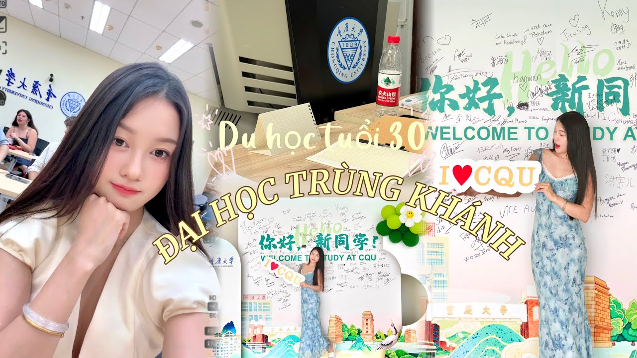 🇨🇳 ĐẠI HỌC TRÙNG KHÁNH重庆大学 ? Những ngày đầu nhập học