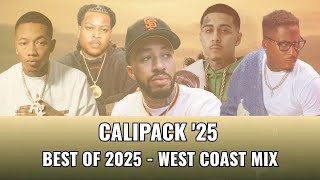 Calipack '25 | 2025 West Coast Rap Mix (Feat. Casey Veggies, Shoreline Mafia, Mark Lux & more)
