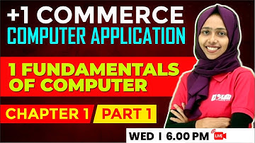 Plus One Computer Application | Fundamentals of Computer Part 1 | Chapter 1 | Exam Winner