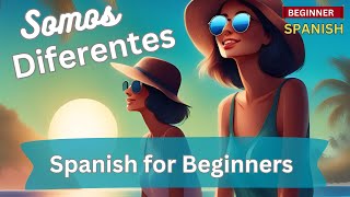 Learn Spanish/Verb SER/easy short story and dialogue for beginners!