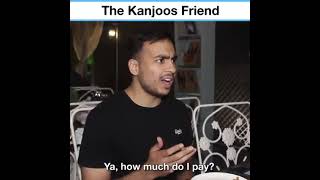 That One Kanjoos Friend