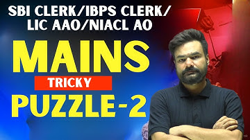 MAINS Reasoning Puzzle Practice 🔥 SBI Clerk, IBPS Clerk, LIC AAO & NIACL AO 2025🧩 High-Level Puzzles