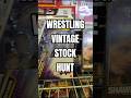 WWE Vintage Stock Wrestling Hunt #WWE #AEW #Wrestling #wrestlemania #Vintage