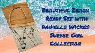 Beautiful Beach Ready set with Danielle Wickes 
