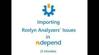 Importing Roslyn Analyzers' Issues in NDepend