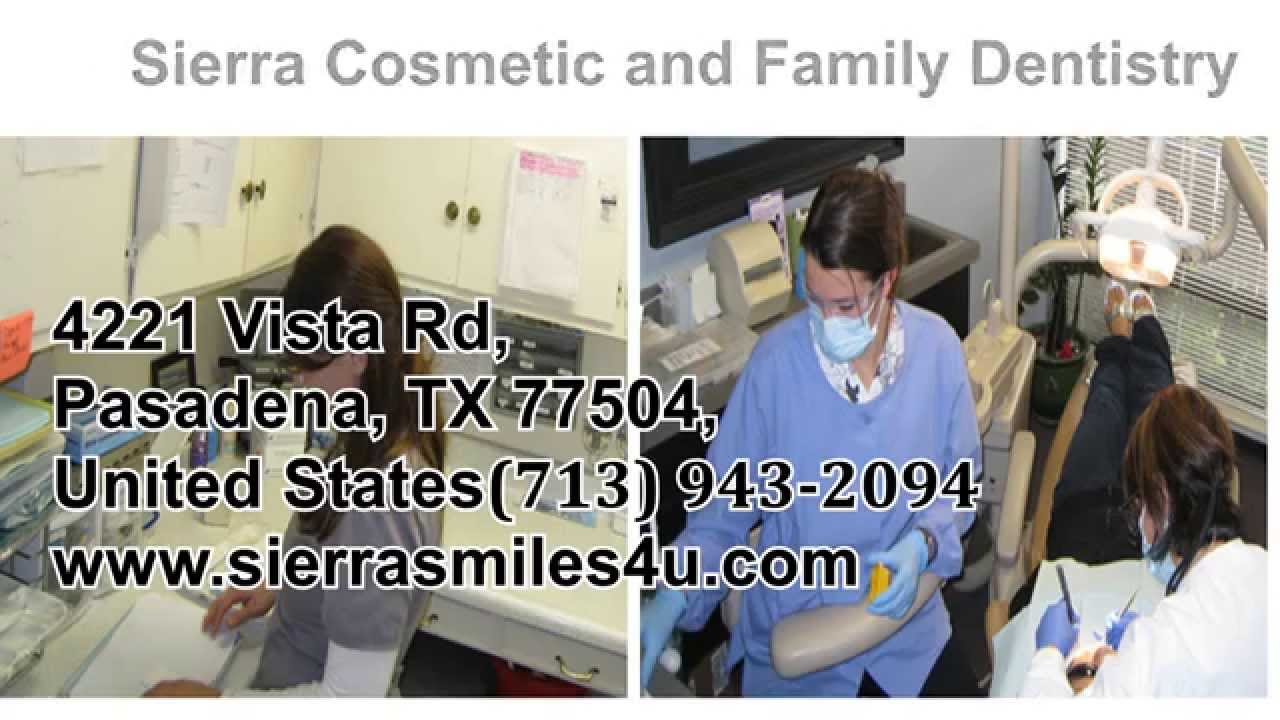 Sierra Cosmetic and Family Dentistry REVIEWS Pasadena, TX Dentists