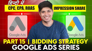 Part 15 - Bidding Strategies in Google Ads | Google Ads Complete Course