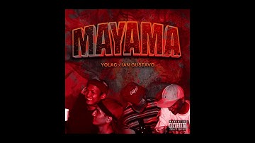 Yolac x Ian Gustavo - Mayama