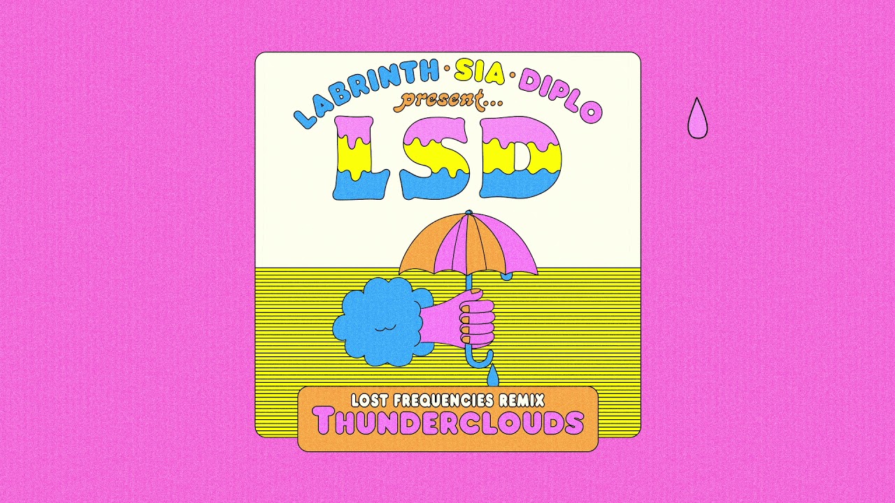 LSD   Thunderclouds Lost Frequencies Remix Official Audio