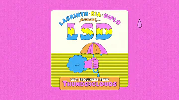 LSD - Thunderclouds (Lost Frequencies Remix) (Official Audio)