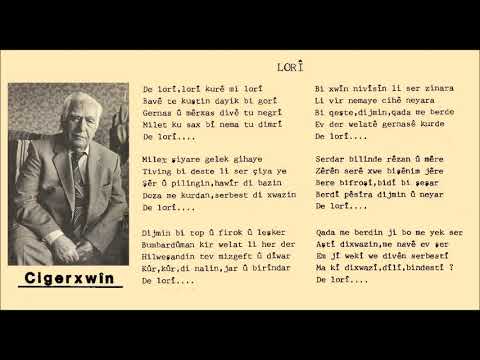 Cigerxwîn - Şêrîn Perwer - De Lorî Lorî