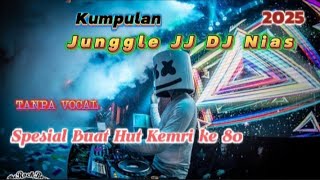 Kumpulan Junggle jj DJ Nias|| Tanpa Vocal|| @DRMMUSICNIAS