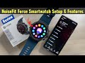 Noise Fit Force Smartwatch Review &amp; Setup with Android Phone | How to Use All Features &amp; Settings