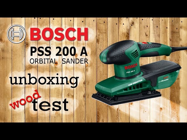 Unboxing and testing Bosch PSS200A Orbital Sander - YouTube