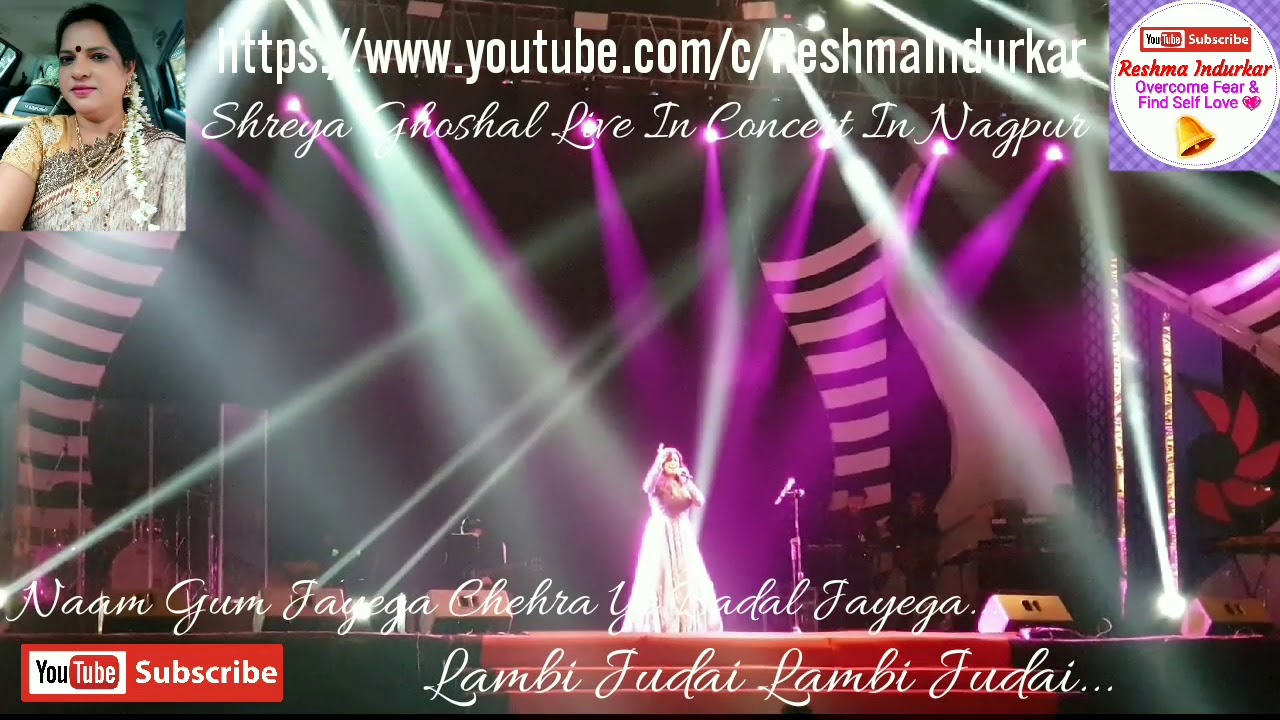 Shreya Ghoshal Live In Concert In Nagpur   18  Naam Gum Jayega  Lambi Judai  Reshma Indurkar