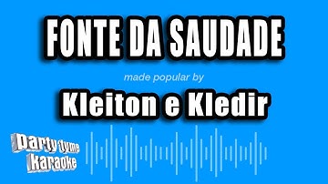 Thumbnail of Kleiton e Kledir - Fonte Da Saudade (Versão Karaokê)