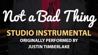 Not a Bad Thing (Cover Instrumental) [In the Style of Justin Timberlake]