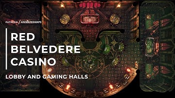 Red Belvedere Casino: Lobby and Gaming Halls | Animated Battle Map Pack Preview
