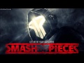 Smash Into Pieces  - Let Me Be Your Superhero