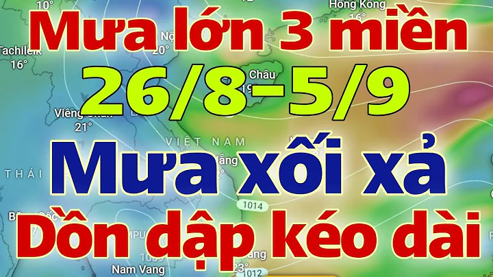 Dự báo thời tiết hôm nay và ngày mai 27/8/2025 | dự báo bão mới nhất | thời tiết 3 ngày tới