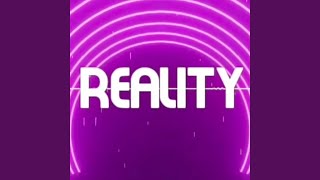 REALITY