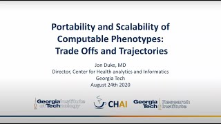 Computable Phenotypes: Portability, Trade Offs, Trajectories | Jon Duke, MD, MS | Aug 24, 2020