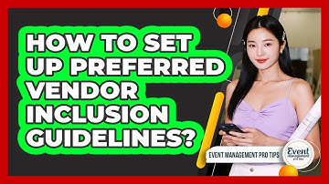 How To Set Up Preferred Vendor Inclusion Guidelines?
