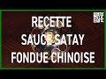 Sauce satay pour la fondue chinoise la recette dun chef aberts