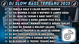 Download Lagu DJ SLOWBASS TERBARU 2025 || DJ TABOLA BALE X CALON MANTU IDAMAN || DJ TIA MONIKA X CLBK X WUTWUT MP3 Download Lagu DJ SLOWBASS TERBARU 2025 || DJ TABOLA BALE X CALON MANTU IDAMAN || DJ TIA MONIKA X CLBK X WUTWUT MP3