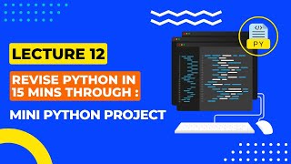 L12: Python Mini Project | Python Tutorial | Python for Data Science