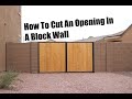 How To Cut An Opening In A Block Wall