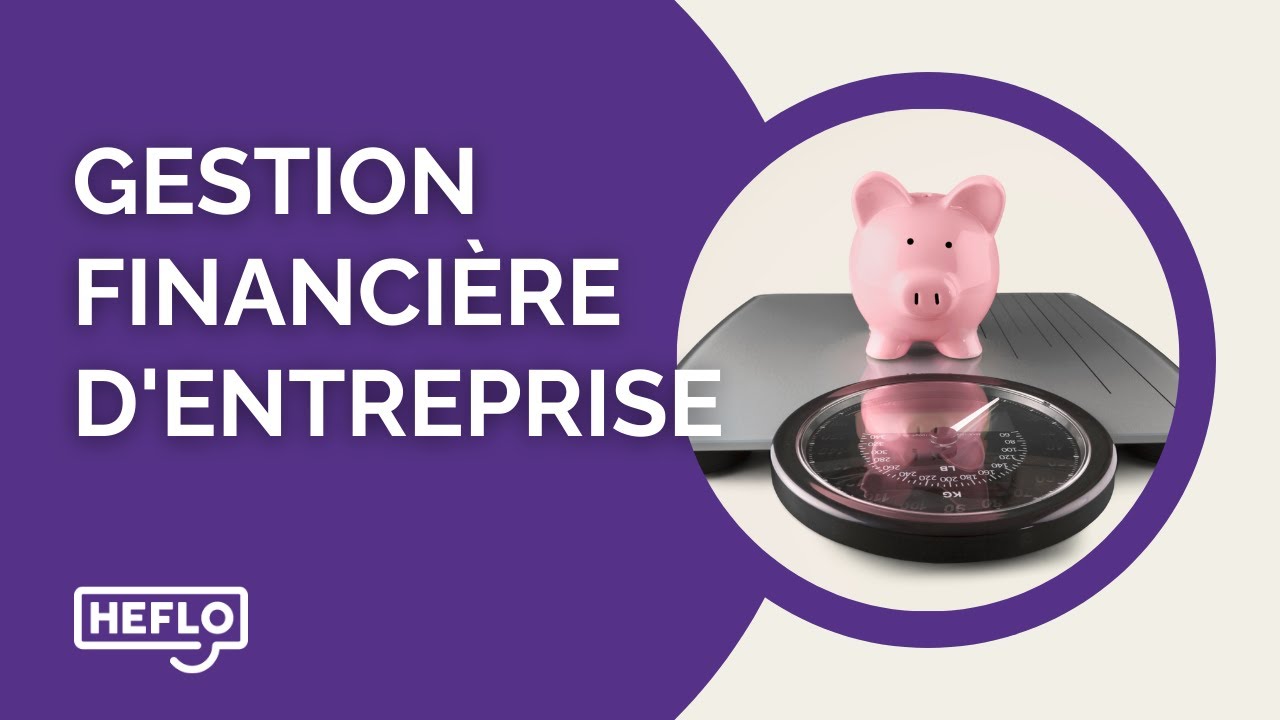 Gestion Financière : Les Bases Essentielles