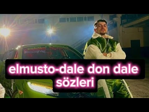 elmusto- dale don dale sözleri