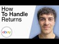 How To Handle Returns on eBay [2025 Full Guide]