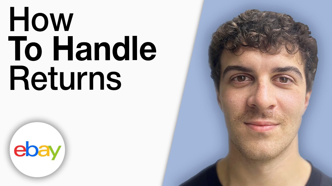 How To Handle Returns on eBay [2025 Full Guide] - YouTube