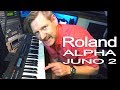 Roland Alpha Juno 2 | The best Roland synth ever | To me