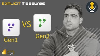 Gen 1 vs. Gen2  Dataflows - Ep.361 - Power BI tips
