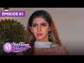 Notre Temps Viendra (Apna Time Bhi Aayega) - EP 81 - série doublée en français