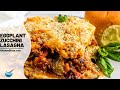 Eggplant Zucchini Lasagna