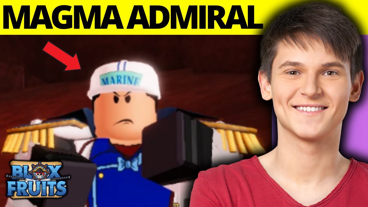 How To Find Magma Admiral in Blox Fruits Full Guide YouTube