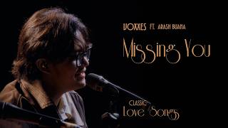 Voxxes - Missing You ft. Arash Buana (Classic Love Songs Live)
