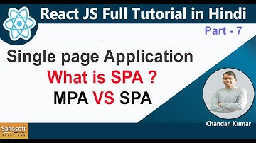 Single page Application | What is SPA ? | React JS Full Tutorial in Hindi