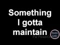 Been That Way - Bryson Tiller | Lyrics