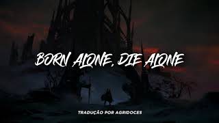 Madalen Duke - Born Alone, Die Alone (Legendado/Tradução)