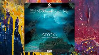 Ed Noodle — Pardon My French