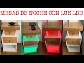 COMO HACER MESAS DE NOCHE CON LUZ LED