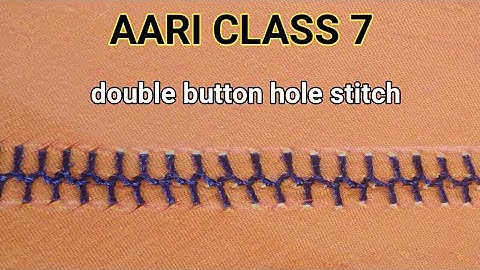 aari class 7|double button hole stitch| aari tutorial